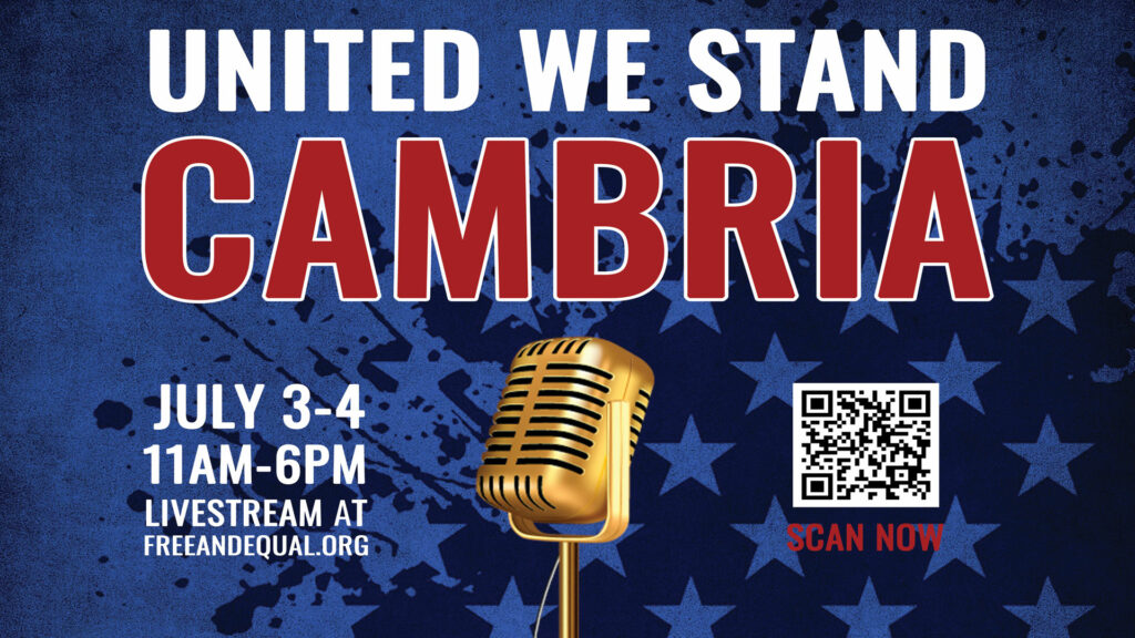 Featured image for “FREE & EQUAL PRESENTS: UNITED WE STAND – CAMBRIA”
