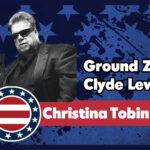 Featured image for “Christina Tobin Discusses Overcoming the Two Party Duopoly on Ground Zero W/ Clyde Lewis”