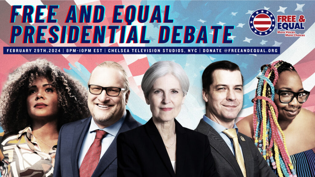 Featured image for “Free & Equal Presidential Debate – February 29, 2024”